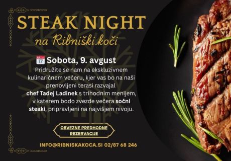Steak Night na Ribniški koči - doživetje za ljubitelje steakov